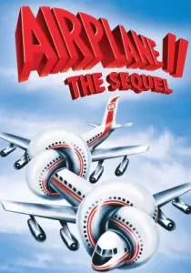 Airplane II: The Sequel บินเลอะมั่วแหลก ภาค 2