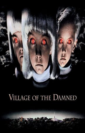 Village of the Damned มฤตยูเงียบกินเมือง
