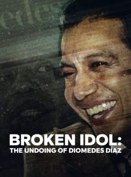 Broken Idol The Undoing Of Diomedes Diaz ดาวค้างฟ้า โศกนาฏกรรม และคดีปริศนา