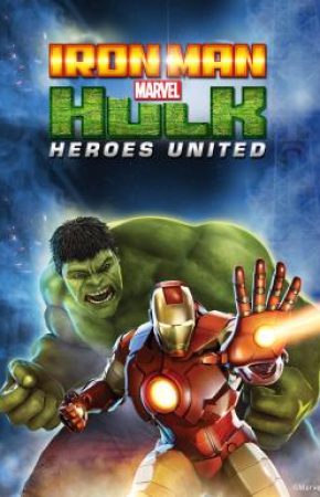 Iron Man & Hulk Heroes United ไอร์ออนแมนปะทะฮัลค์ ศึกรวมพลังยอดมนุษย์