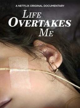 Life Overtakes Me ชีวิตที่สิ้นฉัน