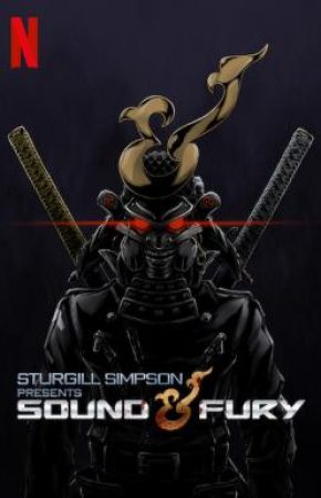 Sturgill Simpson Presents Sound & Fury ซาวด์แอนด์ฟิวรี โดยสเตอร์จิลล์ ซิมป์สัน