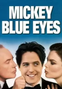 Mickey Blue Eyes มิคกี้ บลูอายส์ รักไม่ต้องพัก… คนฉ่ำรัก