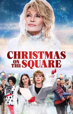 Dolly Parton’s Christmas on the Square | Netflix ดอลลี่ พาร์ตัน คริสต์มาส ออน เดอะ สแควร์