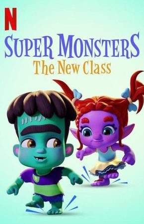 Super Monsters The New Class | Netflix อสูรน้อยวัยป่วน ขึ้นชั้นใหม่