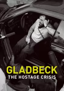 Gladbeck The Hostage Crisis วิกฤตตัวประกันแกลดเป็ด