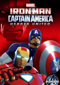 Iron Man and Captain America Heroes United