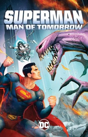 Superman Man of Tomorrow ซูเปอร์แมน บุรุษเหล็กแห่งอนาคต