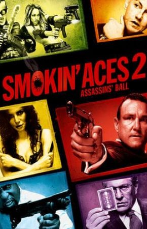 Smokin Aces 2 Assassins  Ball ดวลเดือด ล้างเลือดมาเฟีย 2 เดิมพันฆ่า ล่าเอฟบีไอ [ซับไทย]