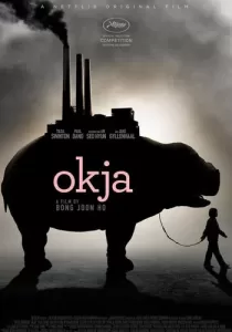 Okja โอคจา [ซับไทยจาก Netflix]