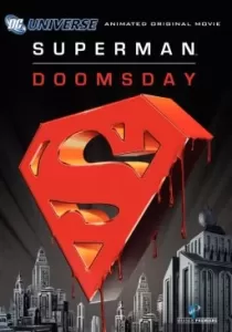 Superman Doomsday ซูเปอร์แมน ศึกมรณะดูมส์เดย์