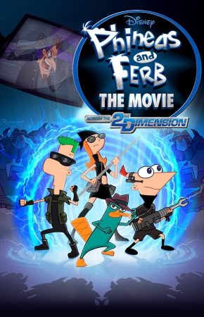 Phineas and Ferb the Movie Across the 2nd Dimension