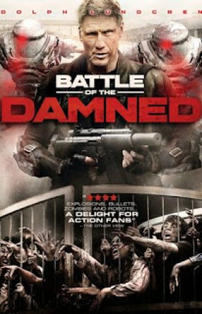 Battle Of The Damned สงครามจักรกลถล่มกองทัพซอมบี้