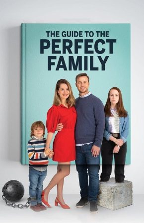 The Guide To The Perfect Family คู่มือครอบครัวแสนสุข