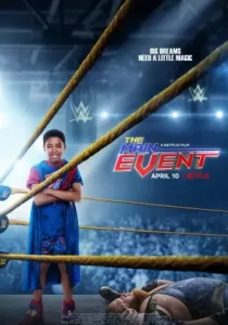 The Main Events หนุ่มน้อยเจ้าสังเวียน WWE