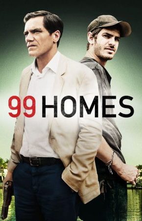 99 Homes เล่ห์กลคนยึดบ้าน