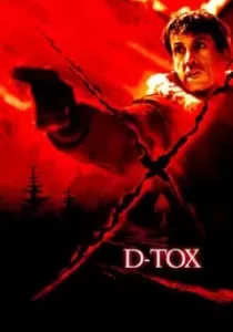 D-Tox ล่าเดือดนรก