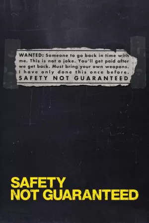 Safety Not Guaranteed ไม่รับรองความปลอดภัย
