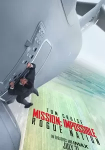 Mission Impossible Rogue Nation มิชชั่น อิมพอสซิเบิ้ล ปฏิบัติการรัฐอำพราง