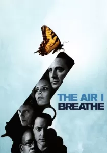 The Air I Breathe พลิกชะตาฝ่าวิกฤตินรก