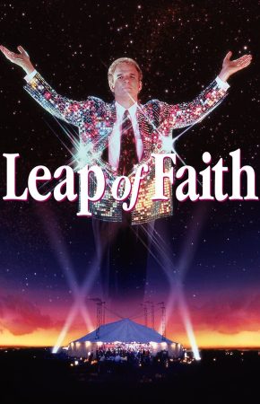 Leap of Faith อัศจรรย์ไม่เป็นใจ