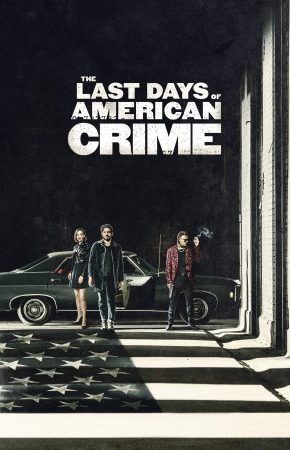 The Last Days of American Crime | Netflix ปล้นสั่งลา