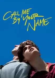 Call Me by Your Name คอล มี บาย ยัวร์ เนม