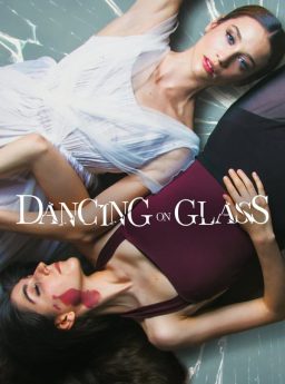 Dancing on Glass ระบำพื้นแก้ว