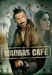 Madras Cafe ผ่าแผนสังหารคานธี