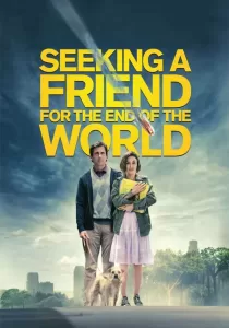 Seeking a Friend for the End of the World โลกกำลังจะดับ แต่ความรักกำลังนับหนึ่ง