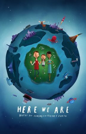 Here We Are: Notes for Living on Planet Earth บรรยายไทย