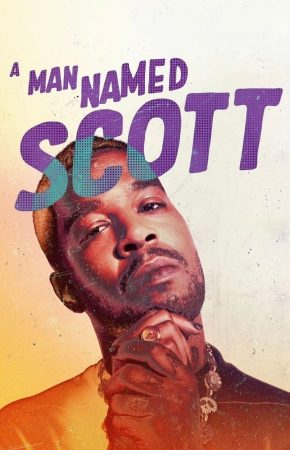 A Man Named Scott ชายชื่อสก็อตต์