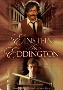 Einstein and Eddington ไอน์สไตน์และเอ็ดดิงตั้น