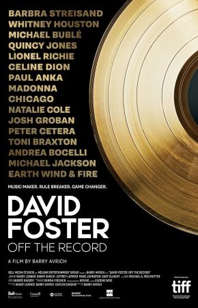 David Foster Off the Record เดวิด ฟอสเตอร์ เบื้องหลังสุดยอดเพลงฮิต