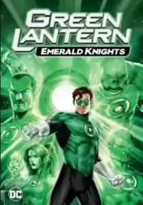Green Lantern Emerald Knights กรีน แลนเทิร์น อัศวินพิทักษ์จักรวาล