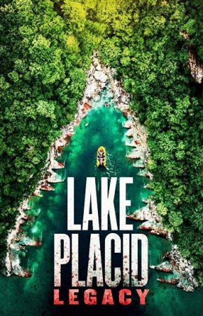 Lake Placid Legacy โคตรเคี่ยมบึงนรก