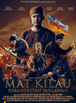 Mat Kilau มัต คีเลา นักสู้เพื่อมาเลย์