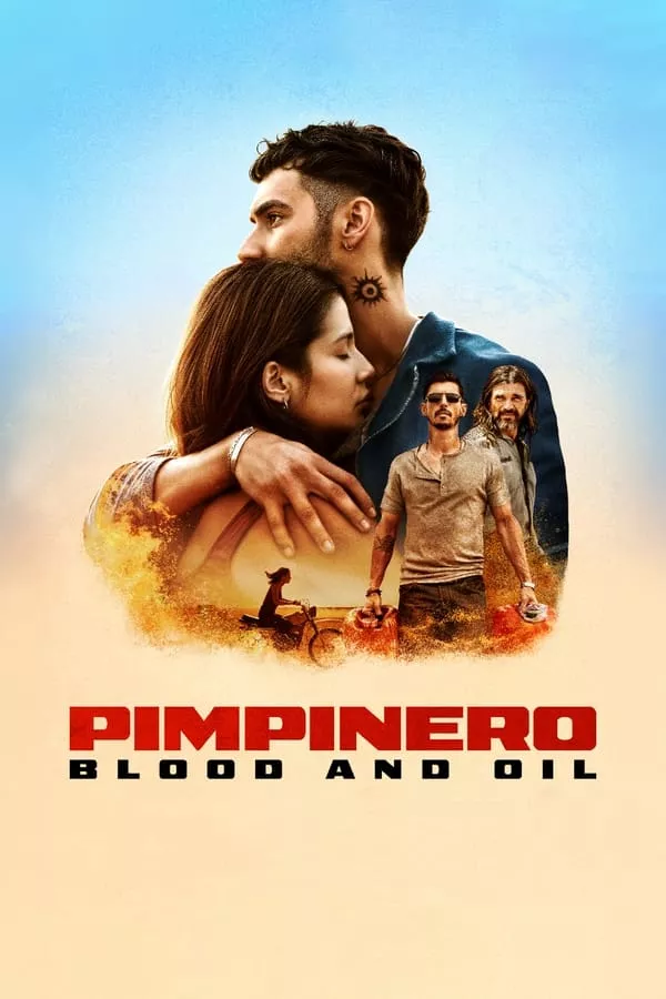 Pimpinero Blood and Oil (2024) ล่าแค้นแดนน้ำมันเถื่อน