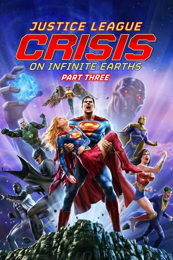 Justice League Crisis on Infinite Earths Part Three (2024) จัสติซ ลีก วิกฤติบนโลกที่ไม่สิ้นสุด ตอนที่ 3