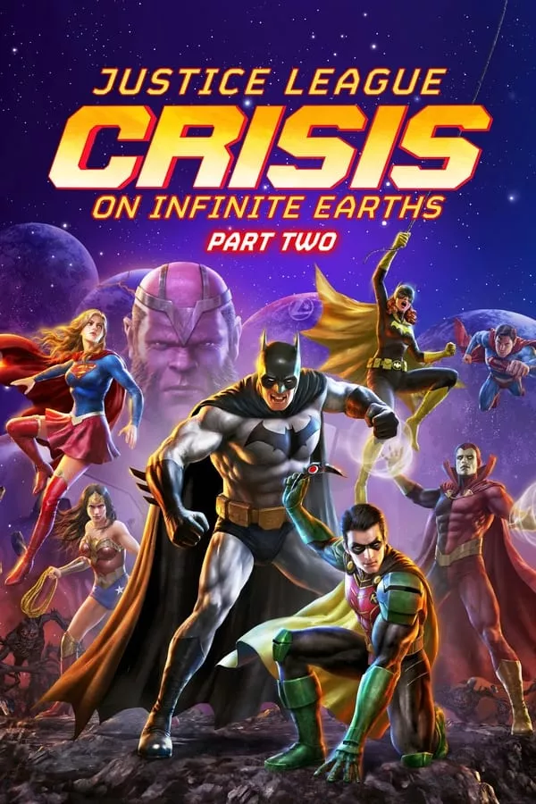 Justice League: Crisis on Infinite Earths Part Two (2024) จัสติซ ลีก: วิกฤติบนโลกที่ไม่สิ้นสุด ตอนที่ 2